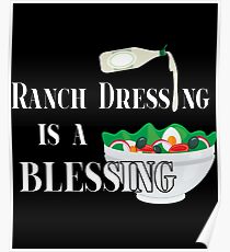 Ranch Dressing Is A Blessing Gift For Ranch Ranch Dressing T-Shirt Sweater Hoodie Iphone Samsung Phone Case Coffee Mug Tablet Case Poster