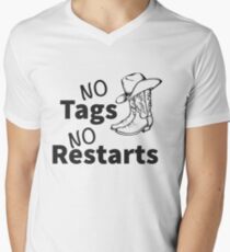 No tags No restarts Line dancing/Country dancing motto V-Neck T-Shirt