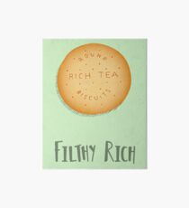 Biscuit Selection: Filthy Rich Art Board