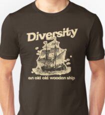 Diversity, an Old Old Wooden Ship Unisex T-Shirt