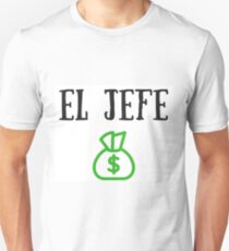 El Jefe (The Boss) Unisex T-Shirt