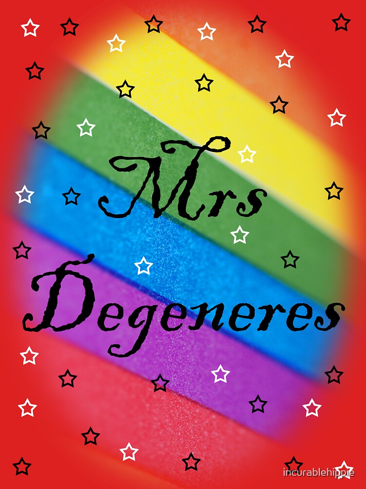 Mrs Degeneres - Lesbian Rainbow T-Shirt by incurablehippie