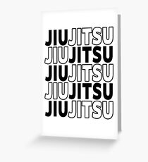 JIU JITSU, BRAZILIAN JIU JITSU Greeting Card