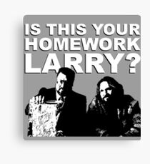 is this your homework larry quote