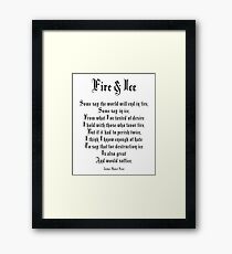 Fire and Ice, poem, Author, Robert Frost Framed Print