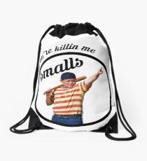 You're Killin' Me, Smalls Drawstring Bag