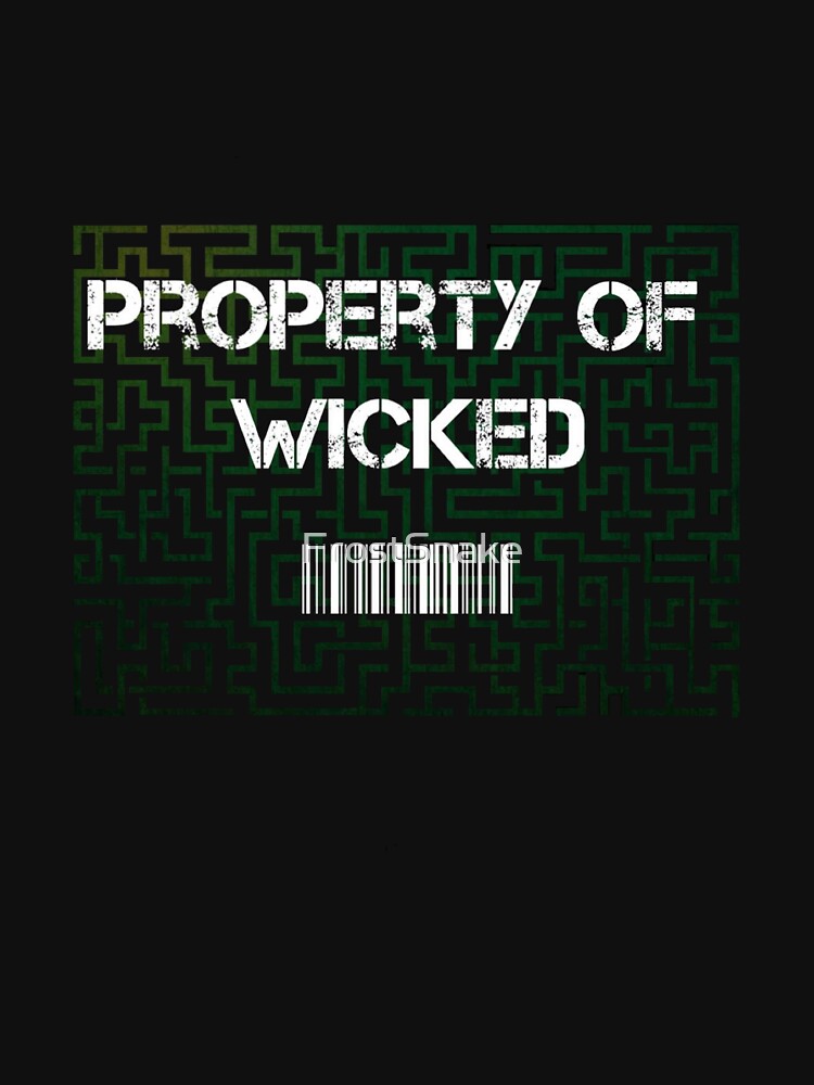 maze-runner-property-of-wicked-t-shirt-by-frostsnake-redbubble