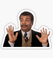 Neil Degrasse Tyson Funny Meme Sticker