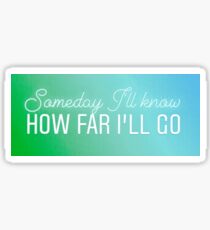 Wie weit ich gehen werde Sticker