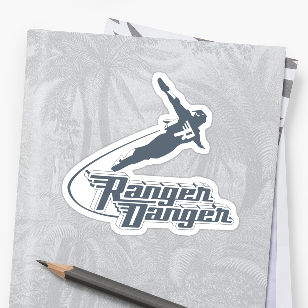 “Ranger Danger” Sticker by McPod | Redbubble