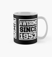 Genial seit 1953 - 65. Geburtstag Tasse (Standard)