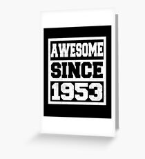 Genial seit 1953 - 65. Geburtstag Grußkarte