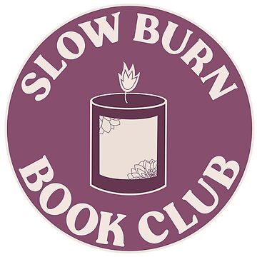 Slow Burn Book Club Sticker for Sale by LitDigital