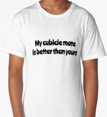 My Cubicle Mate Long T-Shirt