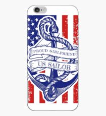 Proud Girlfriend of a US Sailor Distressed Shirt iPhone Case