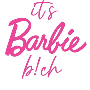 its barbie