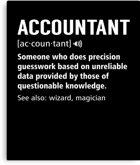 "Accountant Definition Funny Accounting Noun Meaning Gift ...
