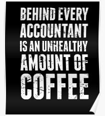 Coffee| Funny Accountant Quote Poster