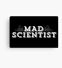 Mad Scientist Typography Design Canvas Print