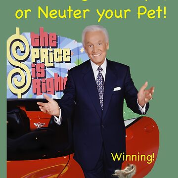 Bob Barker Spay or Neuter Your Pet