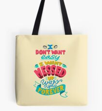 Messed Up Forever Tote Bag