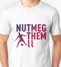 Soccer T-Shirt: Nutmeg Them All Unisex T-Shirt