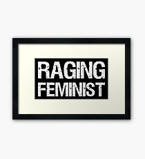 Raging Feminist (white) Framed Art Print