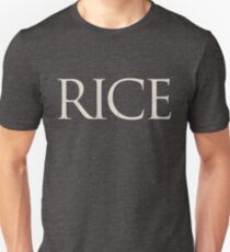 Rice University (Written w/ Rice) Unisex T-Shirt