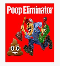 Plumbing Poop Eliminator Photographic Print