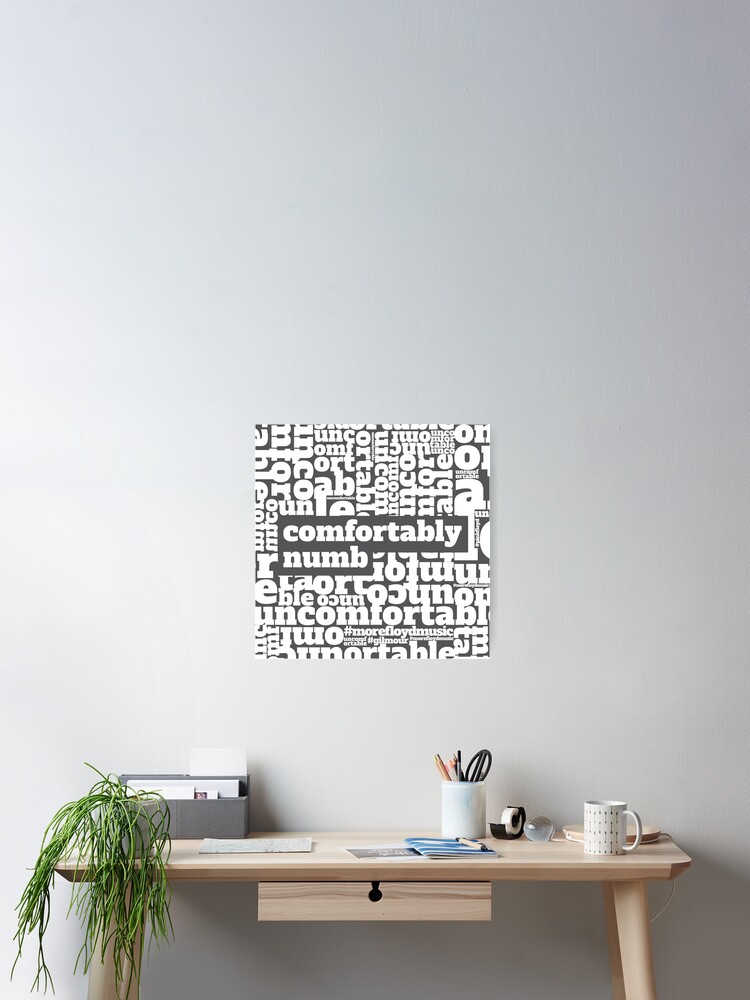 Pink Floyd Comfortably Numb Grey White Poster By Under Thetable