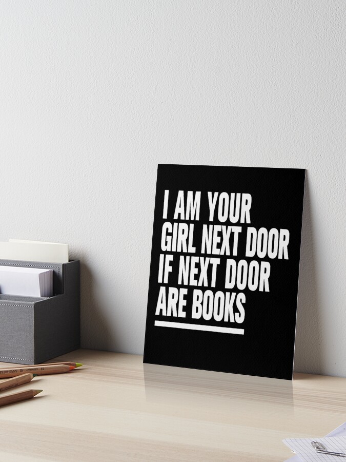 Book Lover Girl Next Door Art Board Print By Janvonw Redbubble