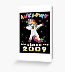 Awesome Since 2009 Unicorn Dabbing Bday Party Gift 9 Years Dab Dance 9 th Birthday Greeting Card