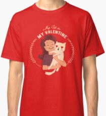 My Cat Is My Valentine Classic T-Shirt