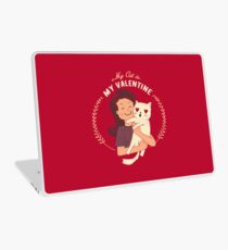 My Cat Is My Valentine Laptop Skin