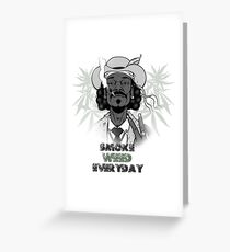 Snoop Dogg - Smoke Weed Everyday Greeting Card