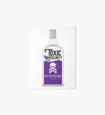 Toxic Masculinity Ruins The Party Again (Purple) Art Board Print