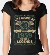 Born in 1959- Life Begins at 59 - Birth Of Legends Women's Fitted Scoop T-Shirt