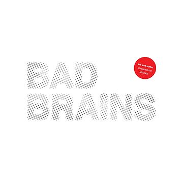 Artwork thumbnail, Bad Brains (on White) by StudioDestruct