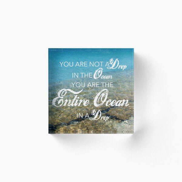 Ocean - Rumi - wisdom quote Acrylic Block