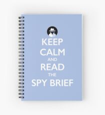 Keep Calm and Read the Spy Brief - white on blue Spiral Notebook