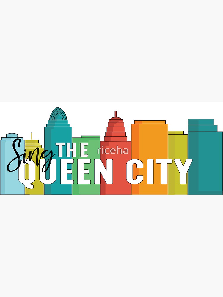 "Sing the Queen City" Sticker by riceha Redbubble