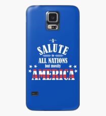 A Salute to All Nations (But Mostly America) Case/Skin for Samsung Galaxy