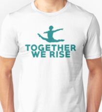 Together We Rise - All proceeds go to RAINN Unisex T-Shirt