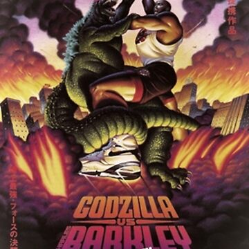 Godzilla Vs. Charles Barkley Poster T Shirts, Hoodies, Sweatshirts & Merch