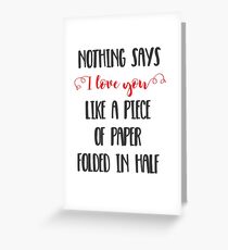 Nichts sagt, ich liebe dich wie ein Stück Papier gefaltet in der Hälfte Grußkarte
