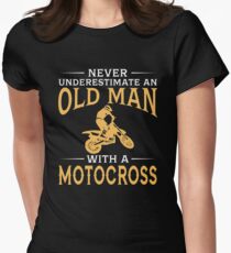 Never Underestimate An Old Man With A Motocross Women's Fitted T-Shirt