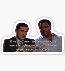The Office: Listen To The Overture Sticker