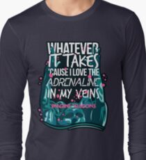 Whatever It Takes Long Sleeve T-Shirt