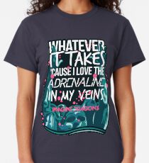 Whatever It Takes Classic T-Shirt