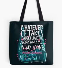 Whatever It Takes Tote Bag